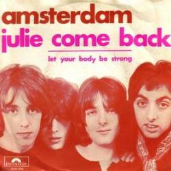 Amsterdam (NL) : Julie Come Back - Let Your Body Be Strong